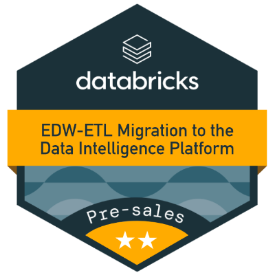 Databricks EDW ETL Migration Badge Databricks EDW ETL Migration Badge