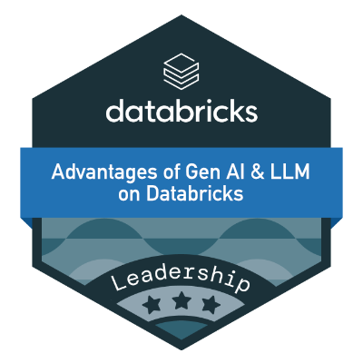 Databricks Gen AI and LLM badge Databricks Gen AI and LLM badge