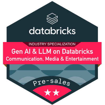 Databricks- Presale Gen AI and LLM media- pre sales badge Databricks- Presale Gen AI and LLM media- pre sales badge